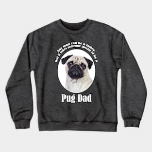 Pug Dad Crewneck Sweatshirt